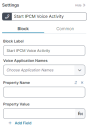 Image of the Block tab of the Settings pain for the Start IPCM Voice Activity Quick Action block.
